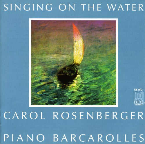 Carol Rosenberger - Singing on Water