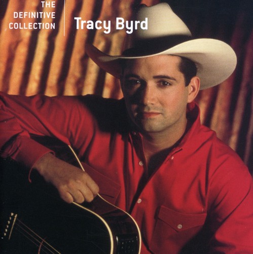 Tracy Byrd - Definitive Collection
