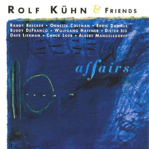 Rolf Kuhn & Friends - Affairs