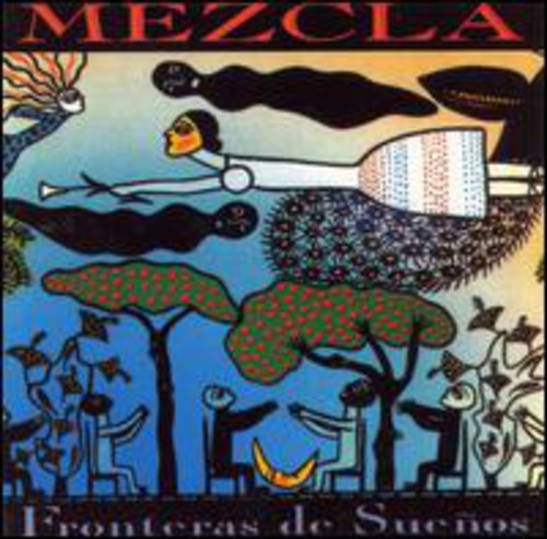 Mezcla - Fronteras De Suenos