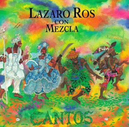 Lazaro Ros & Mezcla - Cantos