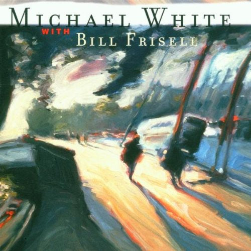 Michael White / Bill Frisell - Motion Pictures