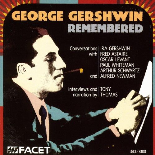 George Gershwin - Remembered