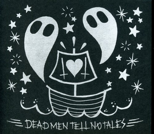 Dead Men Tell No Tales