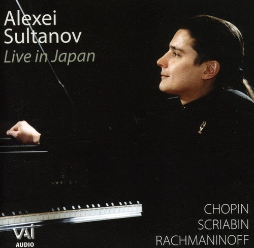 Chopin/ Scraibin/ Rachmaninoff/ Sultanov - Live in Japan