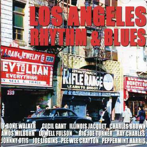 Los Angeles Rhythm & Blues 1944-1954/ Various - Los Angeles Rhythm and Blues 1944-1954