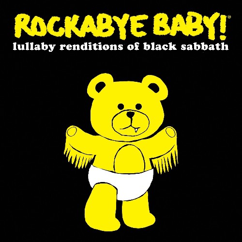 Rockabye Baby! - Lullaby Renditions Of Black Sabbath