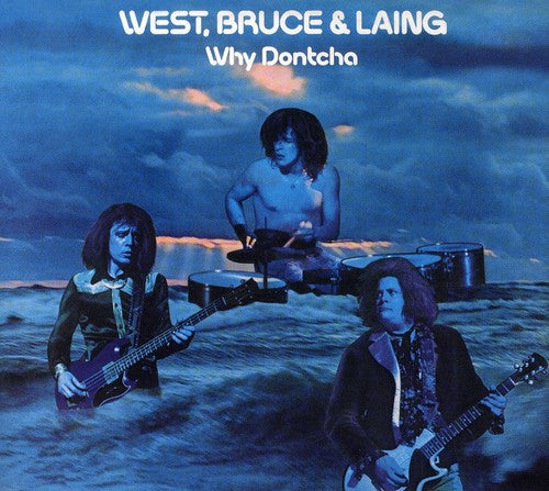 West Bruce & Laing - Why Dontcha