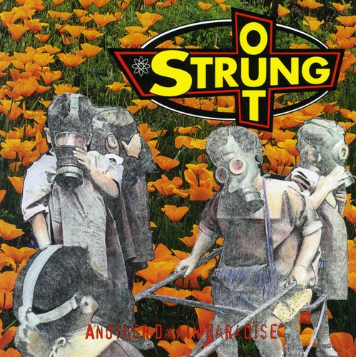 Strung Out - Another Day In Paradise