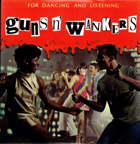 Guns N Wankers - Guns N' Wankers