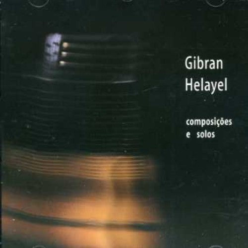 Gibran Helayel - Instrumental Brasileiro Inedito 2
