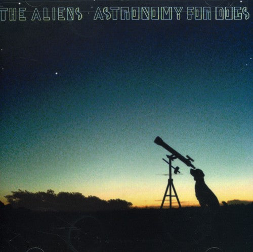 Aliens - Astronomy for Dogs