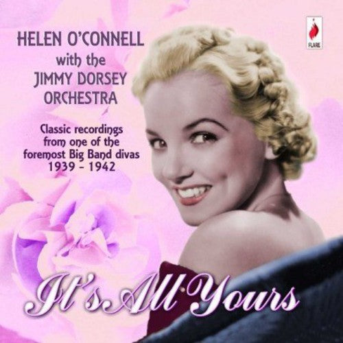 Helen O'Connell - It's All Yours
