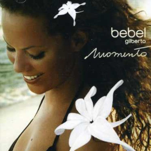 Bebel Gilberto - Momento