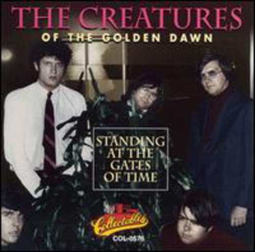 Creatures of the Golden Dawn - Standing At The Gates Of Time