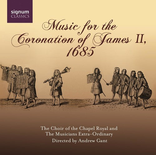 Child/ Purcell/ Blow/ Tallis/ Turner/ Lawes - Music at the Coronation of James II 1685