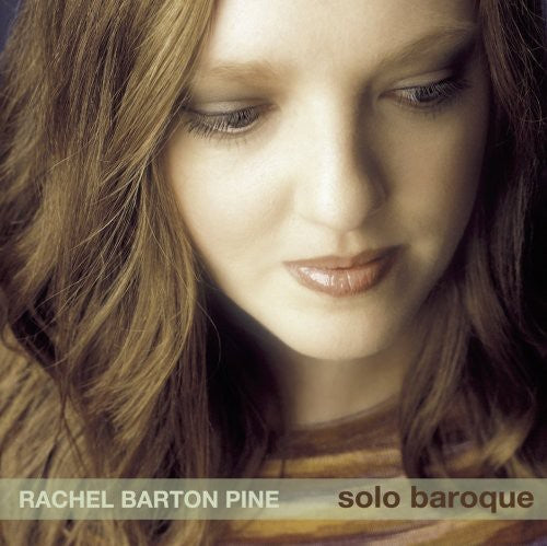 Rachel Pine Barton - Rachel Barton Pine Plays Bach