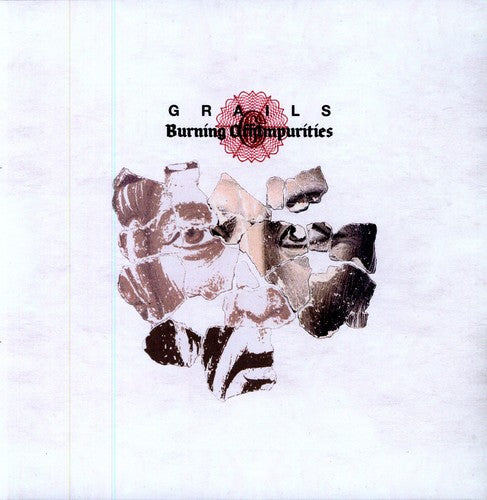 Grails - Burning Off Impurities