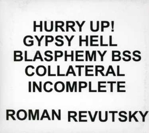 Roman Revutsky - Incomplete