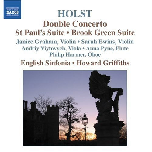 Holst/ Graham/ English Sinfonia/ Griffiths - Double Concerto St Paul's Suite