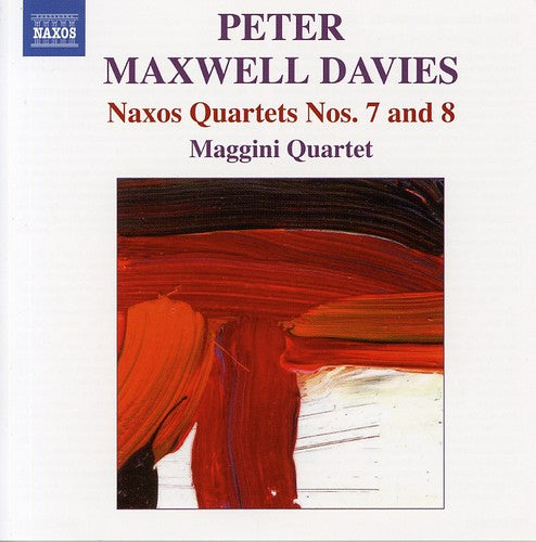 Davies/ Maggini Quartet - Naxos Quartets 7 & 8