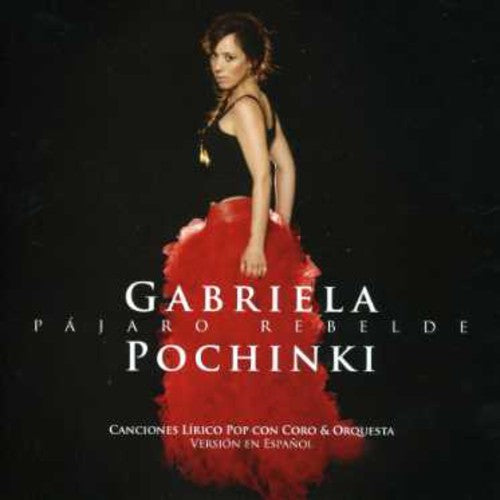 Gabriela Pochinki - Pajaro Rebelde