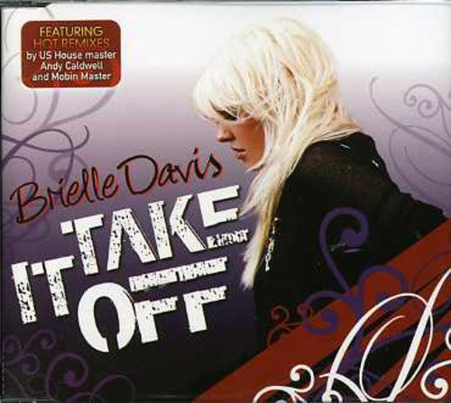 Brielle Davis - Take It Off