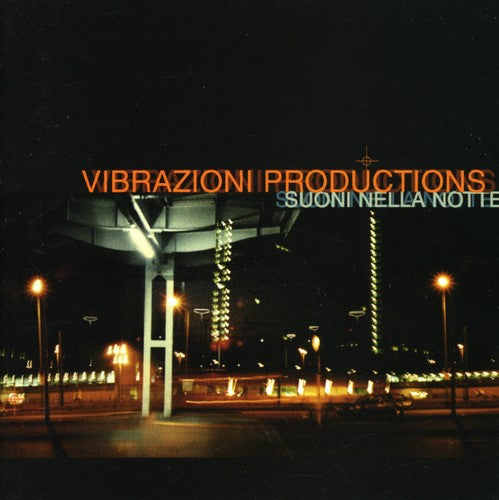 Vibrazioni Productions - Suoni Nella Notte