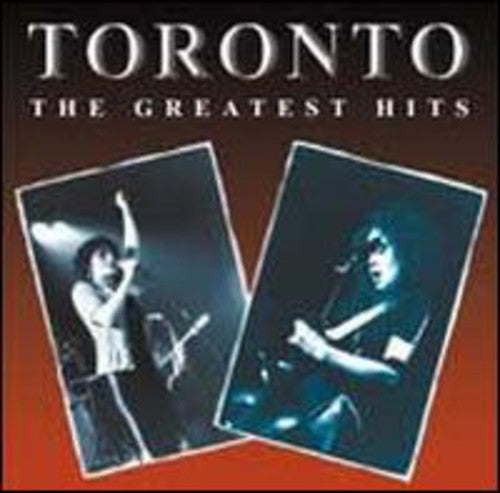 Toronto - Greatest Hits
