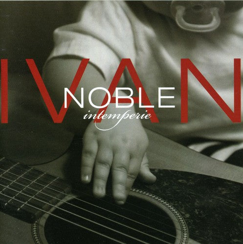 Ivan Noble - Intemperie