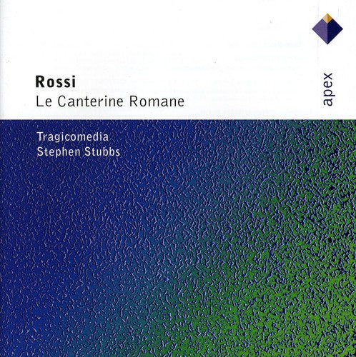 Rossi/ Stubbs/ Tragicomedia - Rossi: Le Canterine Romane