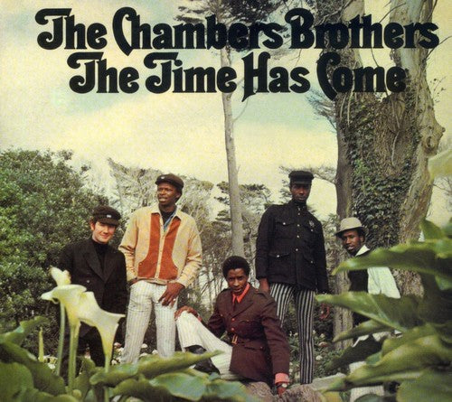 Chambers Brothers - Time Has Come