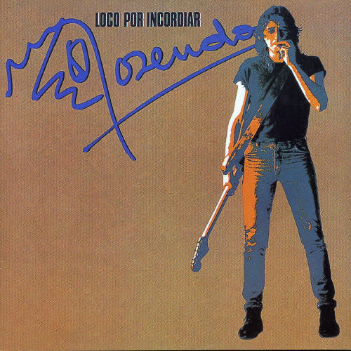 Rosendo - Loco Por Incordiar