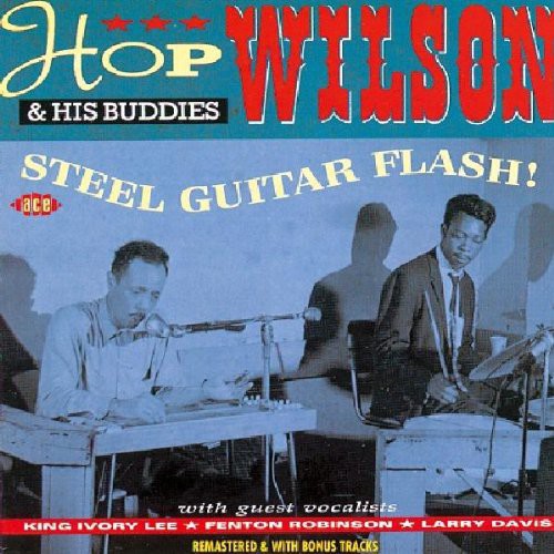 Hop Wilson - Steel Guitar Flash!Plus