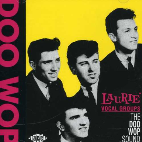 Various - Laurie Vocal Groups: Doo Wop Sound / Various
