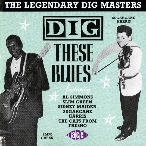 Various - Dig These Blues, Vol. 2: The Legendary Dig Masters