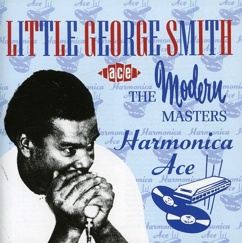 Little Smith George - Harmonica Ace