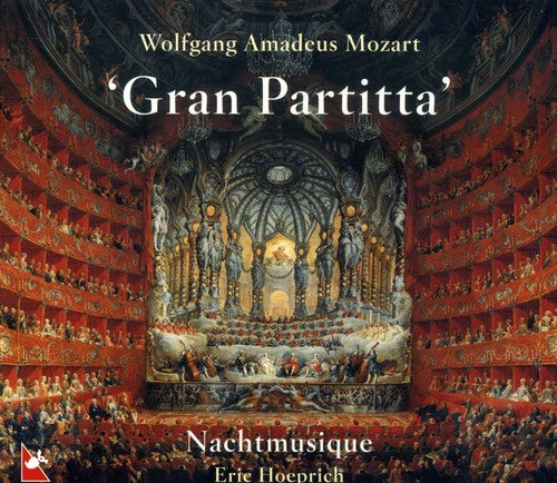Mozart/ Nacht Musique/ Hoeprich - Gran Partita