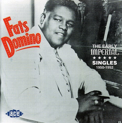 Fats Domino - Early Imperial Singles 1950-1952