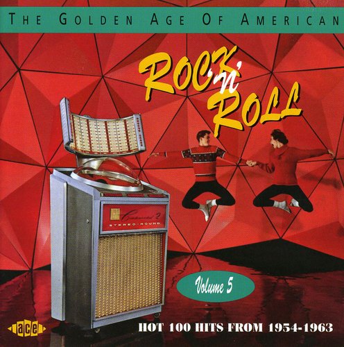 Various - Golden Age of American Rock N Roll 5 Hot 100 Hits From 1954-1963 / Various