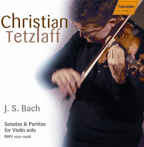 Bach/ Tetzlaff - Violin Sonatas & Partitas