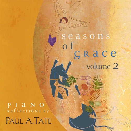 Paul Tate - Seasons Of Grace, Vol. 2