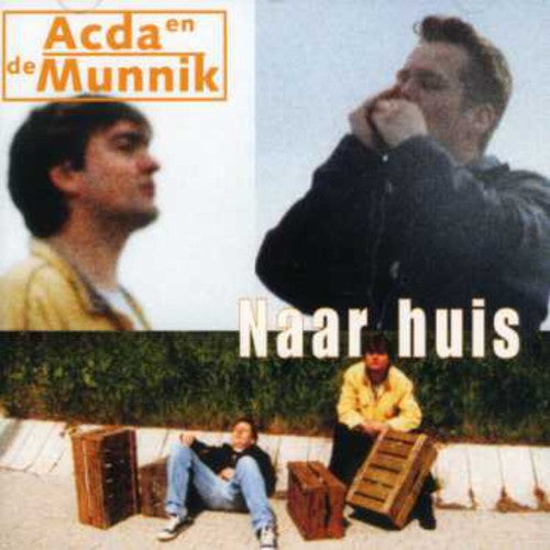 Acda & De Munnik - Naar Huis