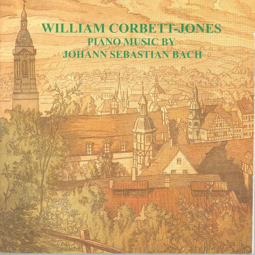 Bach/ Corbett-Jones - Piano Music