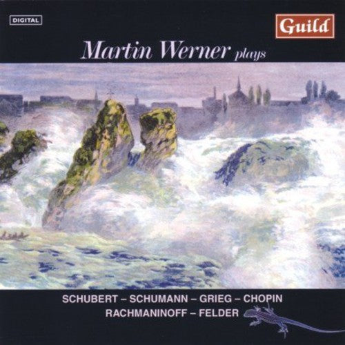 Schubert/ Schumann/ Grieg/ Werner - Martin Werner Plays Schubert Schumann & Grieg