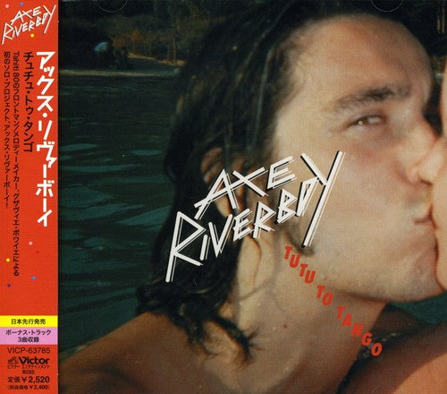 Axe Riverboy - Tutu to Tango