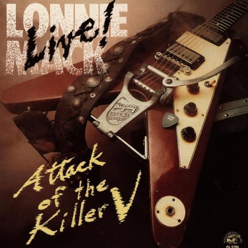 Lonnie Mack - Live - Attack of the Killer V