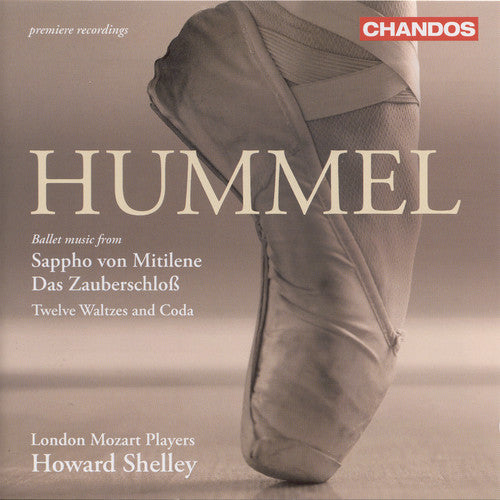 Hummel/ London Mozart Players/ Shelley - Sappho Ballet / Twelve Waltzes & Coda