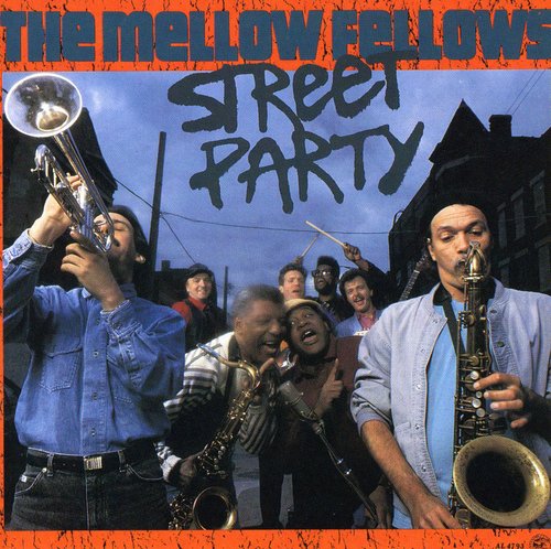 Mellow Fellows - Street Party
