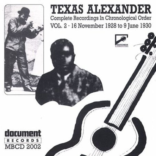 Texas Alexander - Complete Recorded Works 1927-1950 Vol. 2 (1928-1930)